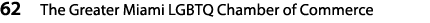62 The Greater Miami LGBTQ Chamber of Commerce