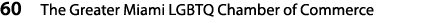 60 The Greater Miami LGBTQ Chamber of Commerce