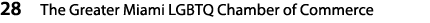 28 The Greater Miami LGBTQ Chamber of Commerce