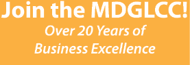 Join the MDGLCC! Over 20 Years of Business Excellence 
