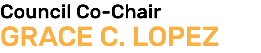Council Co Chair Grace C. Lopez