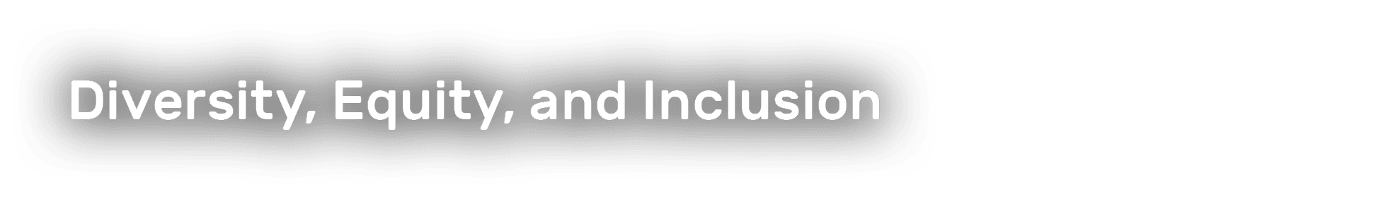 Diversity, Equity, and Inclusion