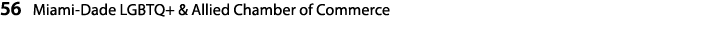 56 Miami Dade LGBTQ+ & Allied Chamber of Commerce 
