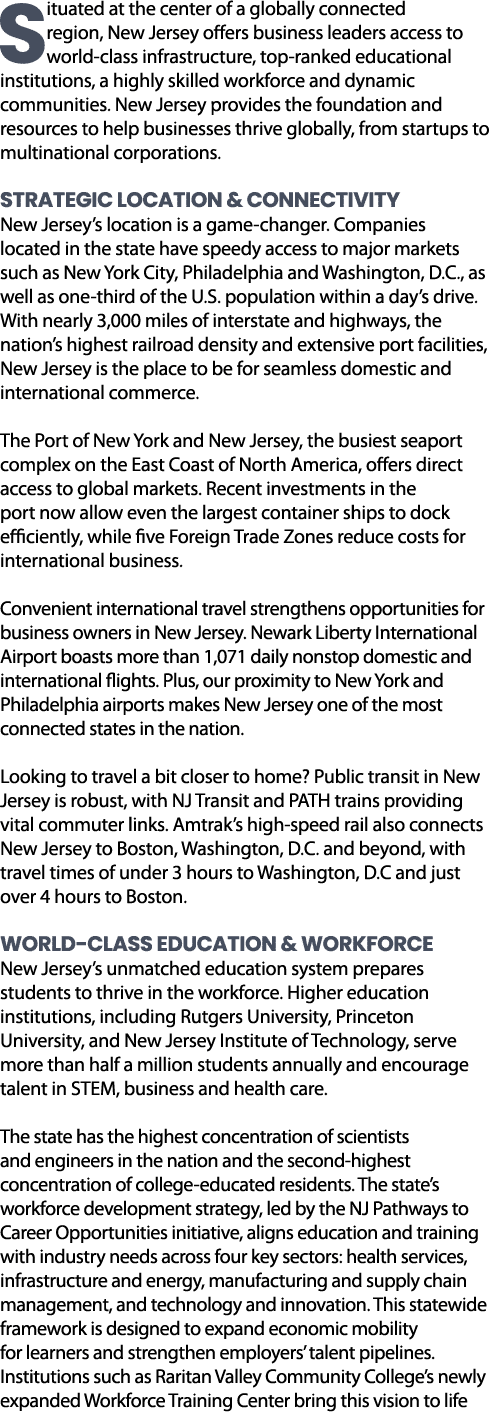 Situated at the center of a globally connected region, New Jersey offers business leaders access to world class infra...