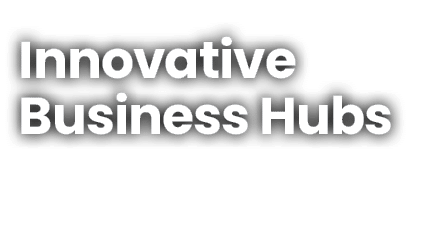 Innovative Business Hubs