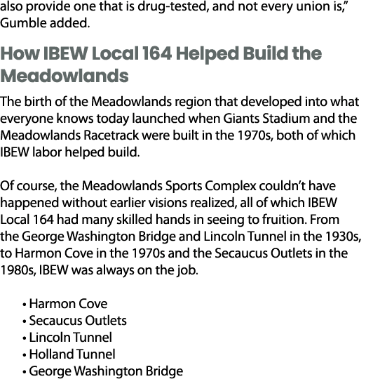 also provide one that is drug tested, and not every union is,” Gumble added. How IBEW Local 164 Helped Build the Mead...