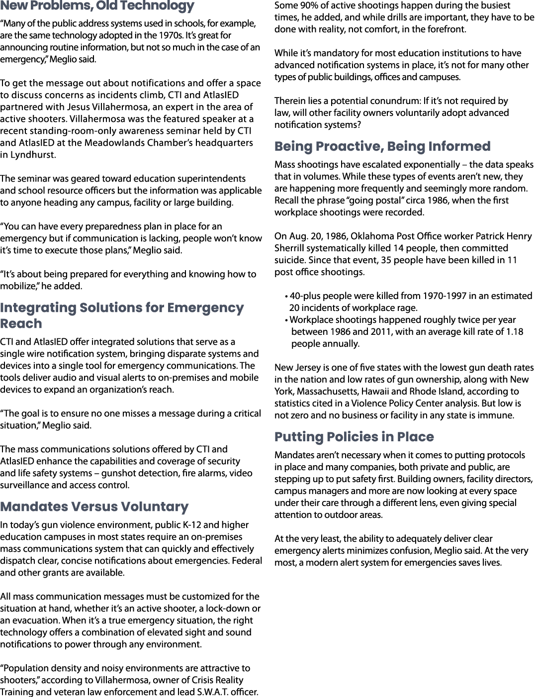 New Problems, Old Technology “Many of the public address systems used in schools, for example, are the same technolog...