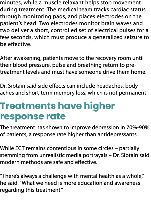 minutes, while a muscle relaxant helps stop movement during treatment. The medical team tracks cardiac status through...