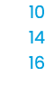10 14 16 