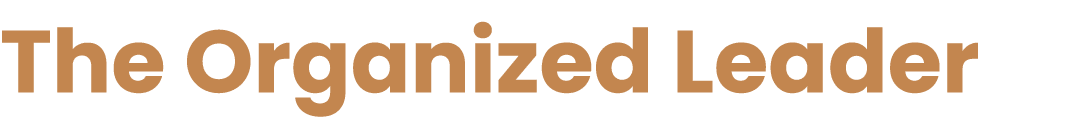 The Organized Leader