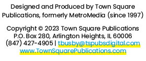 Designed and Produced by Town Square Publications, formerly MetroMedia (since 1997) Copyright © 2023 Town Square Publ...
