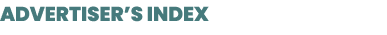 ADVERTISER’S INDEX