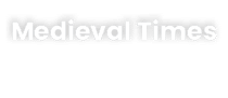Medieval Times 