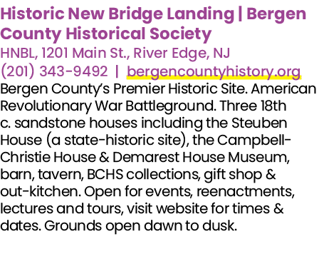 Historic New Bridge Landing | Bergen County Historical Society HNBL, 1201 Main St., River Edge, NJ (201) 343 9492 | b...