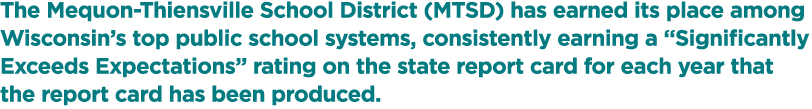 The Mequon‑Thiensville School District (MTSD) has earned its place among Wisconsin’s top public school systems, consi...