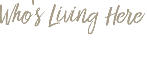 Who's Living Here
