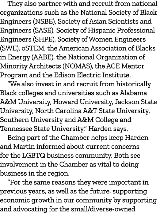 They also partner with and recruit from national organizations such as the National Society of Black Engineers (NSBE)...