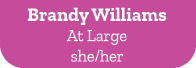 Brandy Williams At Large she/her