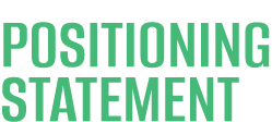 Positioning Statement