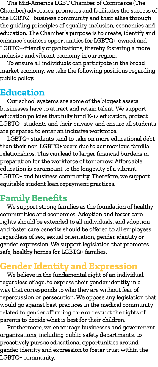 The Mid America LGBT Chamber of Commerce (The Chamber) advocates, promotes and facilitates the success of the LGBTQ+ ...