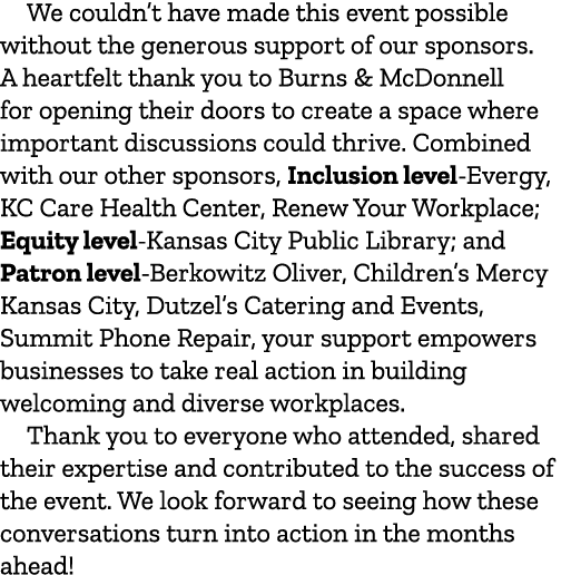 We couldn’t have made this event possible without the generous support of our sponsors. A heartfelt thank you to Burn...
