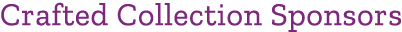 Crafted Collection Sponsors