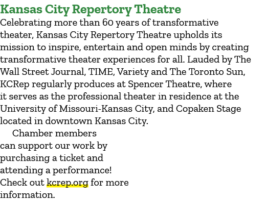 Kansas City Repertory Theatre Celebrating more than 60 years of transformative theater, Kansas City Repertory Theatre...