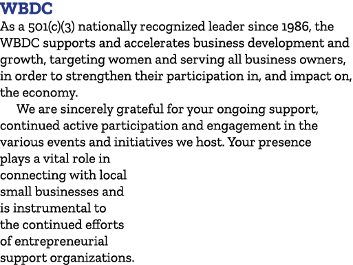 WBDC As a 501(c)(3) nationally recognized leader since 1986, the WBDC supports and accelerates business development a...