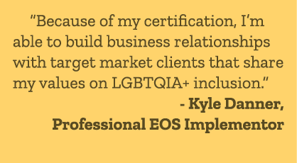 “Because of my certification, I’m able to build business relationships with target market clients that share my value...