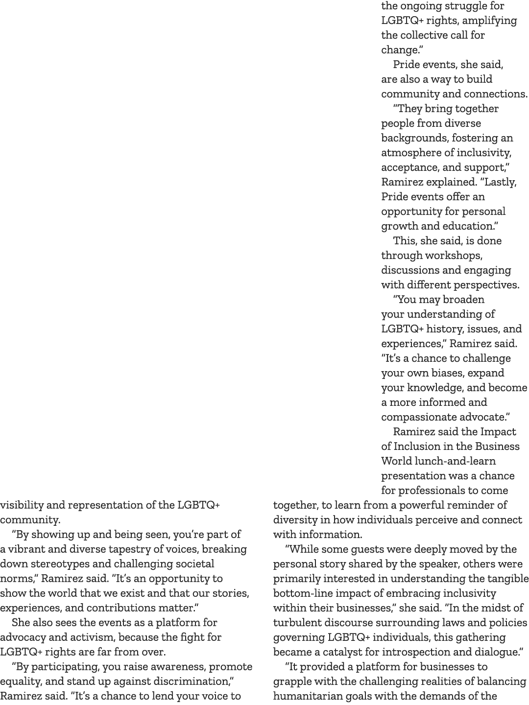 visibility and representation of the LGBTQ+ community. “By showing up and being seen, you’re part of a vibrant and di...