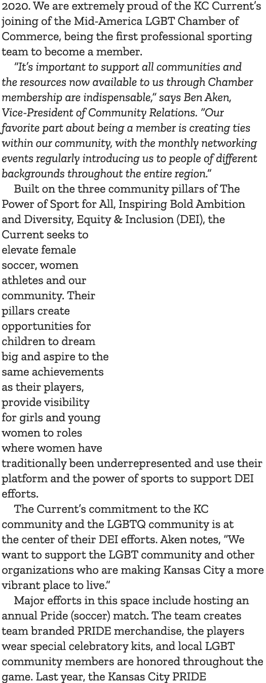 2020  We are extremely proud of the KC Current s joining of the Mid-America LGBT Chamber of Commerce, being the first   