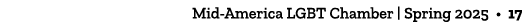Mid America LGBT Chamber | Spring 2025 • 17