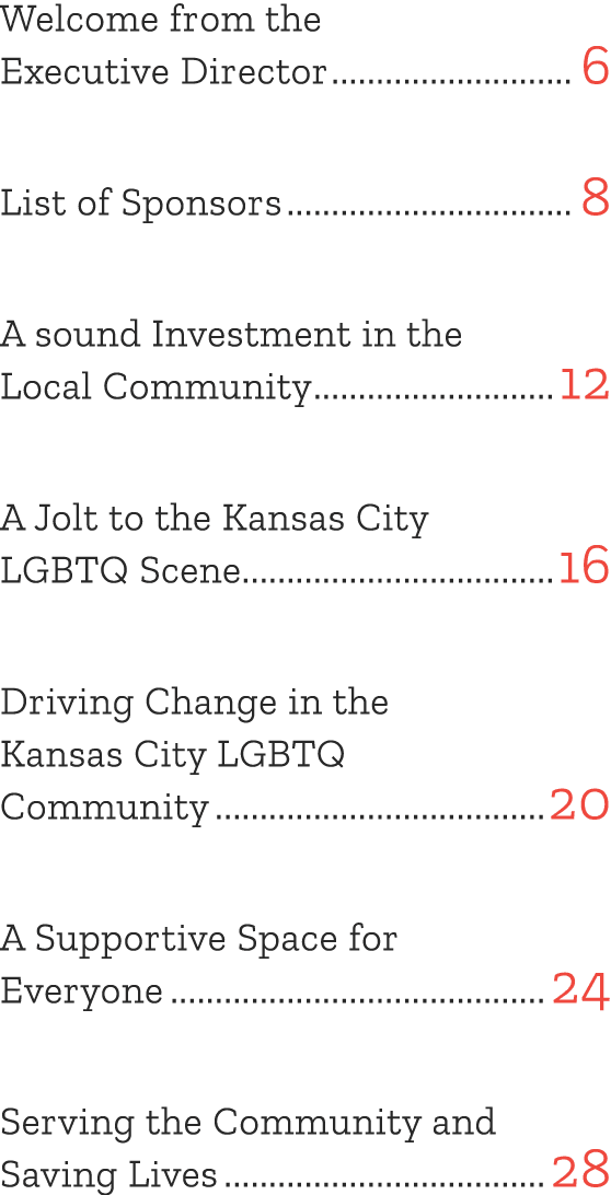 Welcome from the Executive Director 6 List of Sponsors 8 A sound Investment in the Local Community 12 A Jolt to the K...