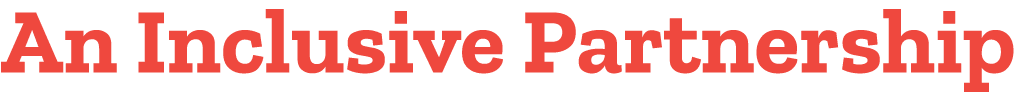 An Inclusive Partnership
