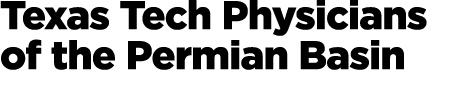 Texas Tech Physicians of the Permian Basin