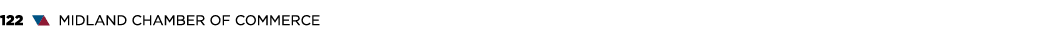 122 ▼▲ MIDLAND CHAMBER OF COMMERCE