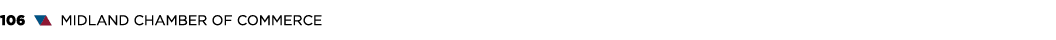 106 ▼▲ MIDLAND CHAMBER OF COMMERCE