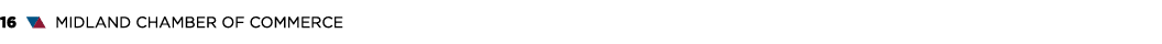 16 ▼▲ MIDLAND CHAMBER OF COMMERCE