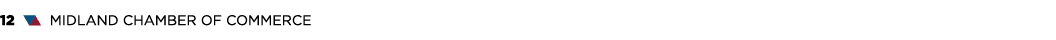 12 ▼▲ MIDLAND CHAMBER OF COMMERCE