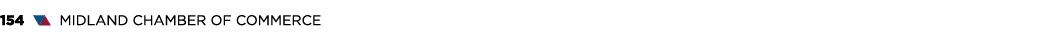 154 ▼▲ MIDLAND CHAMBER OF COMMERCE