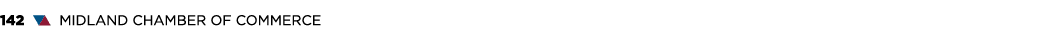 142 ▼▲ MIDLAND CHAMBER OF COMMERCE