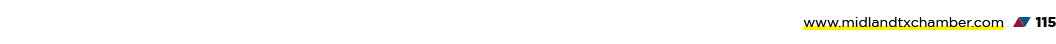 www.midlandtxchamber.com ▲▼ 115
