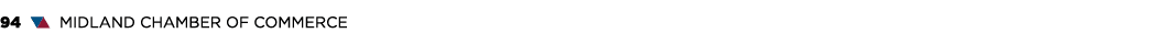 94 ▼▲ MIDLAND CHAMBER OF COMMERCE