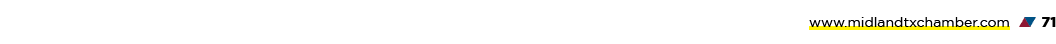 www.midlandtxchamber.com ▲▼ 71