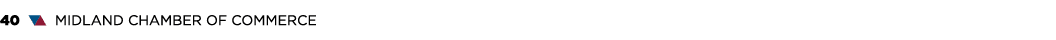40 ▼▲ MIDLAND CHAMBER OF COMMERCE