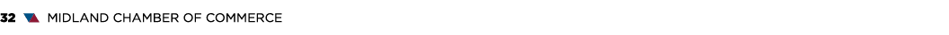 32 ▼▲ MIDLAND CHAMBER OF COMMERCE