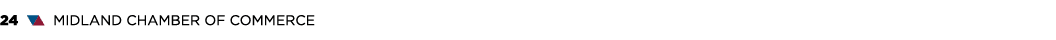 24 ▼▲ MIDLAND CHAMBER OF COMMERCE