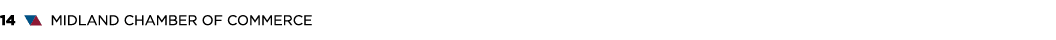 14 ▼▲ MIDLAND CHAMBER OF COMMERCE