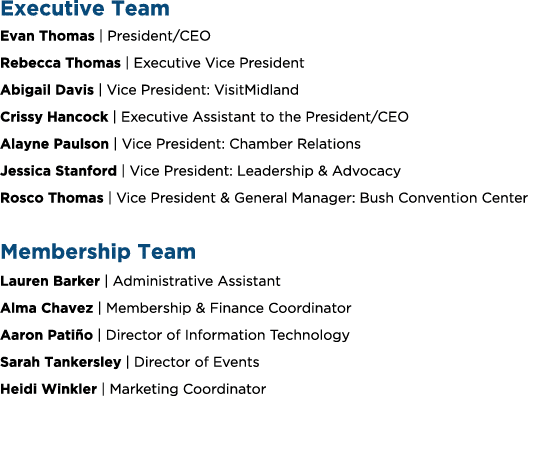 Executive Team Evan Thomas | President/CEO Rebecca Thomas | Executive Vice President Abigail Davis | Vice President: ...