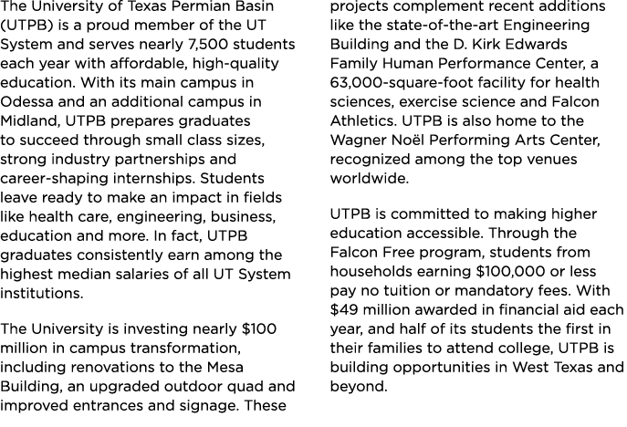 The University of Texas Permian Basin (UTPB) is a proud member of the UT System and serves nearly 7,500 students each...